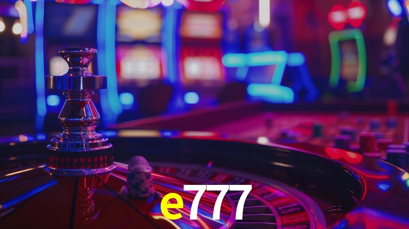 e777,e777 game