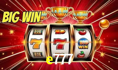 e777 Bônus - Pacote R$5.000 + VIP